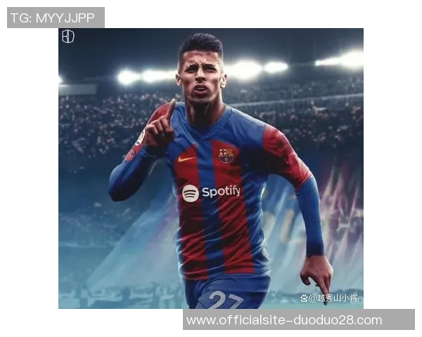 巴萨与拉维亚精彩对决全场录像回放及精彩瞬间分析